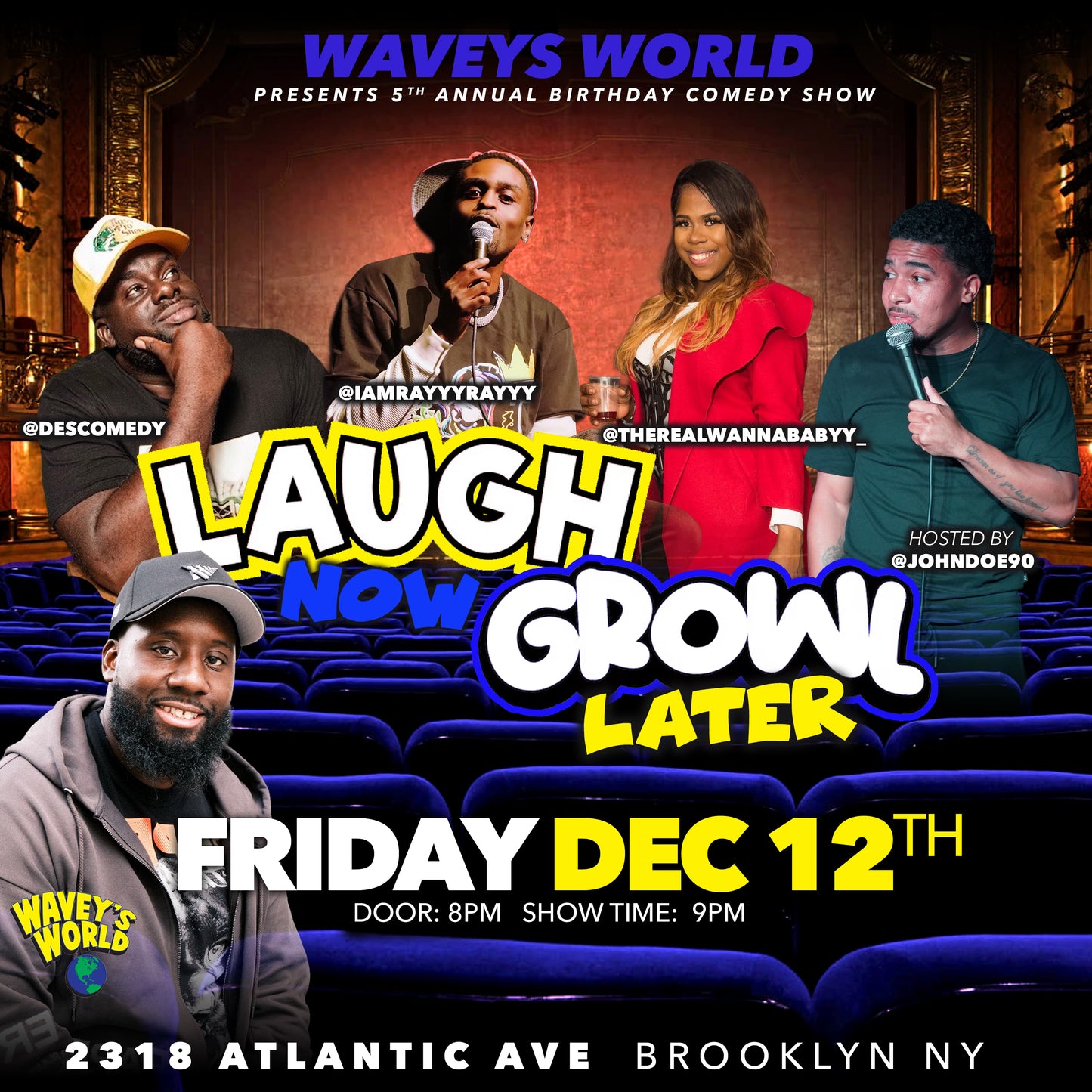Laugh Now, Growl Later 5th Annual Comedy Show!!